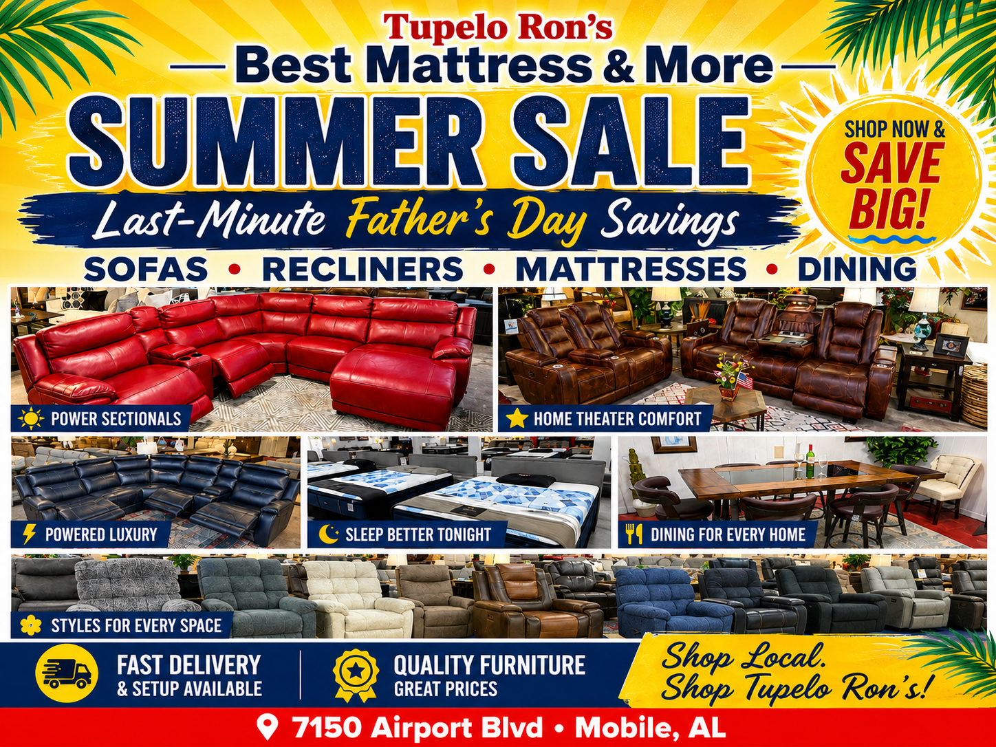 Summer Sale furniture and mattress ad for Tupelo Ron's Best Mattress & More - Furniture in Mobile, AL featuring sectionals, recliners, mattresses, dining furniture and showroom savings.